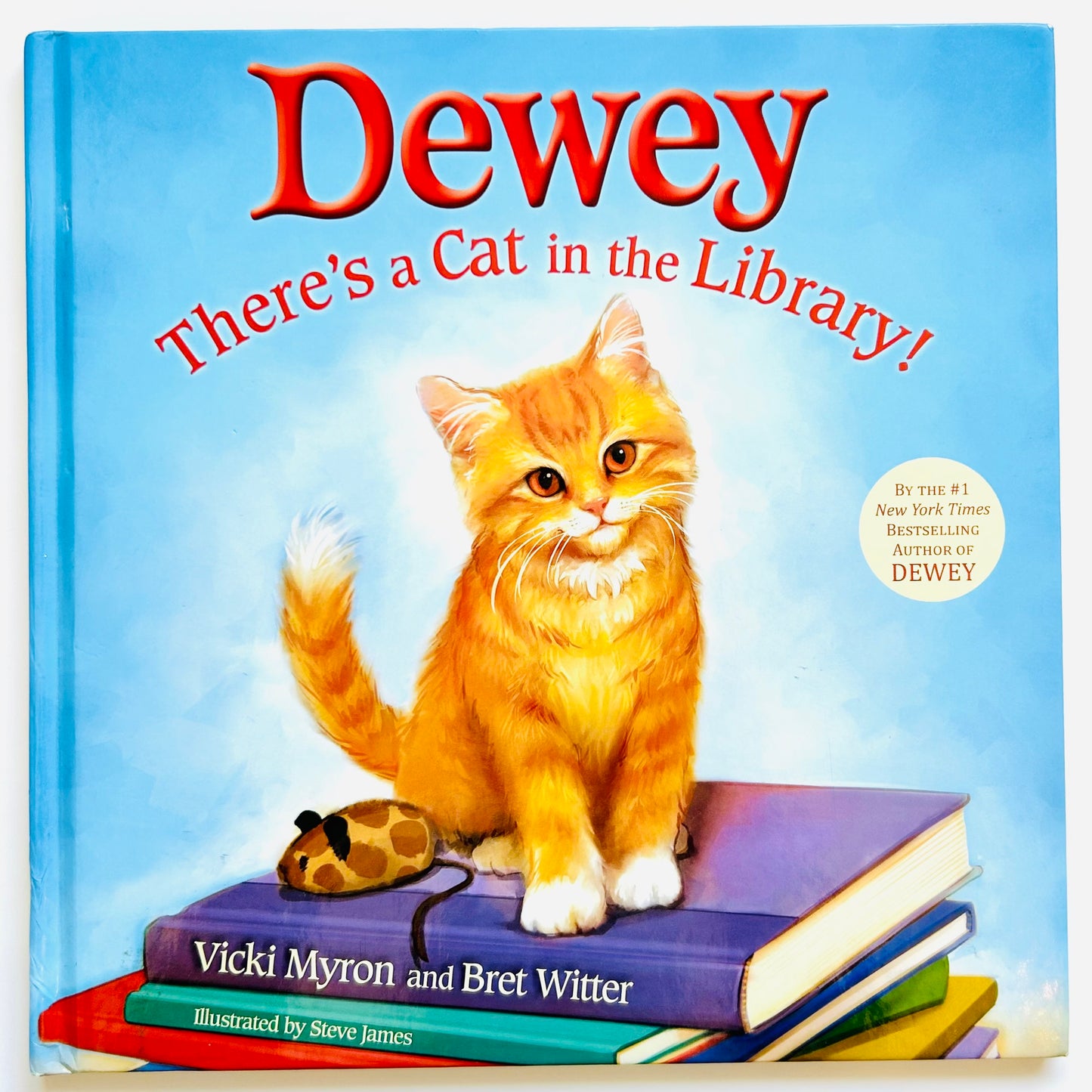 Dewey: There's a Cat in the Library!