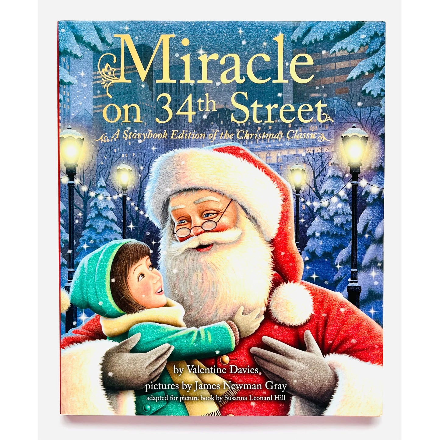 Miracle on 34th Street: A Storybook Edition of the Christmas Classic