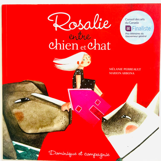 Rosalie Entre Chien et Chat