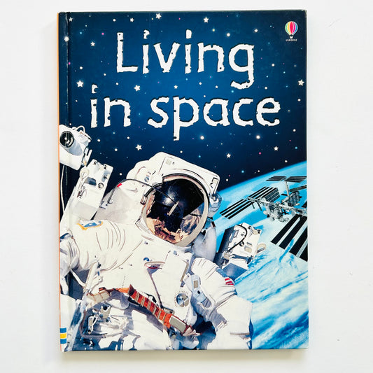 Usborne: Living in Space