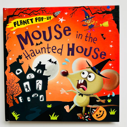 Planet Pop-Up: Mouse in the Haunted House