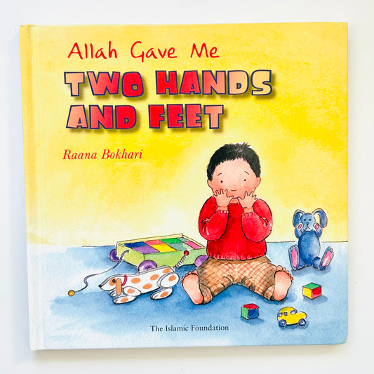 Allah Gave Me Two Hands and Feet