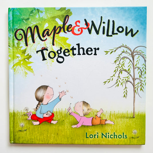 Maple & Willow Together