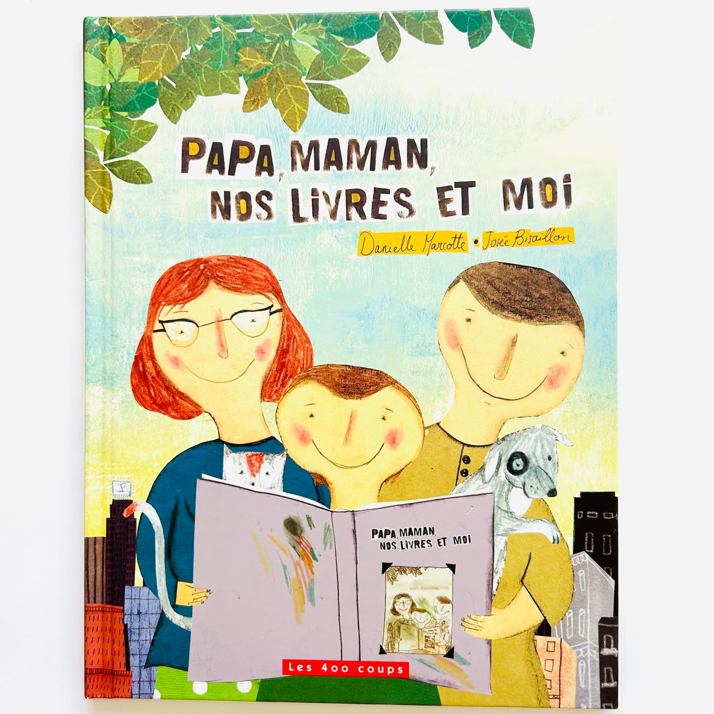 Papa, maman, nos livres et moi