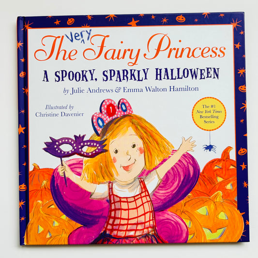 The Very Fairy Princess: A Spooky, Sparkly Halloween