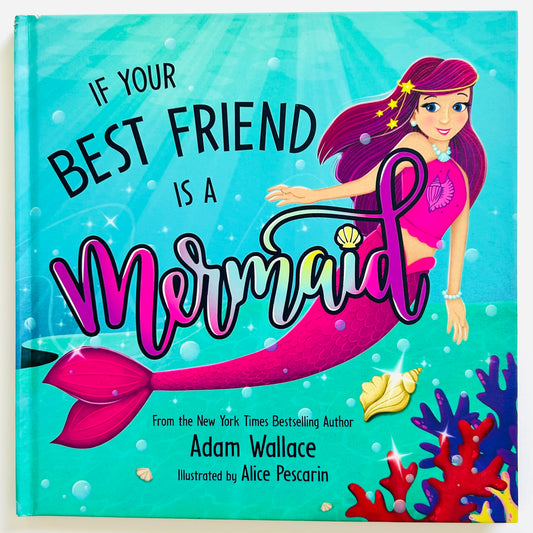 If Your Best Friend is a Mermaid