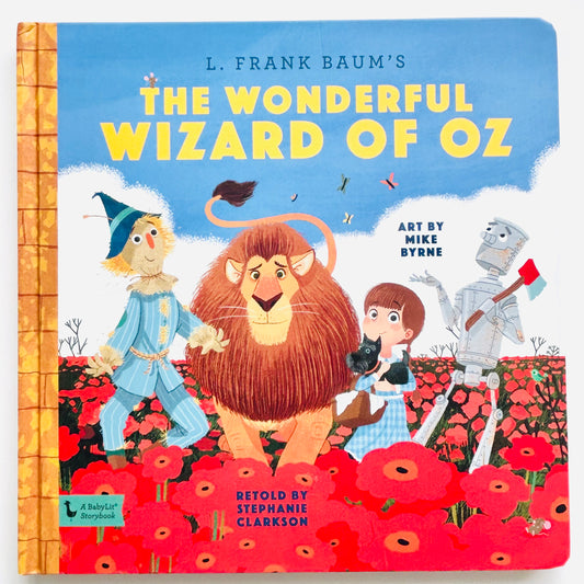 The Wonderful Wizard of Oz: A BabyLit Storybook