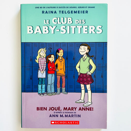 Le Club des Baby-Sitters : N° 3 - Bien joué, Mary Anne!