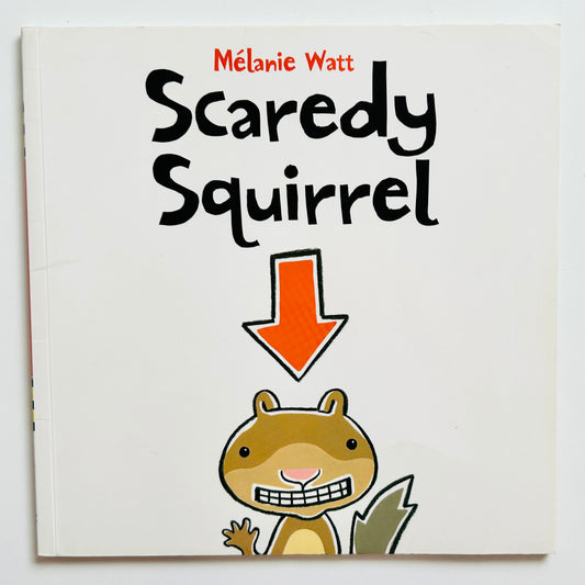 Scaredy Squirrel