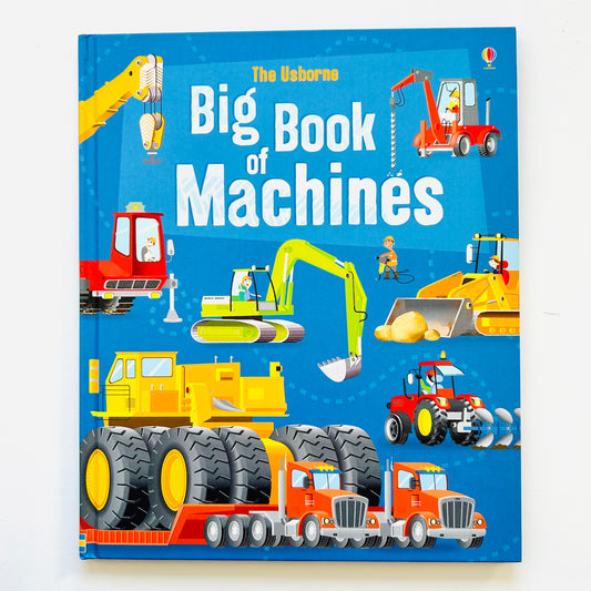 The Usborne Big Book of Machines