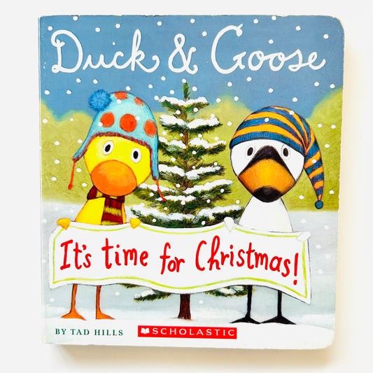 Duck & Goose It's Time for Christmas!