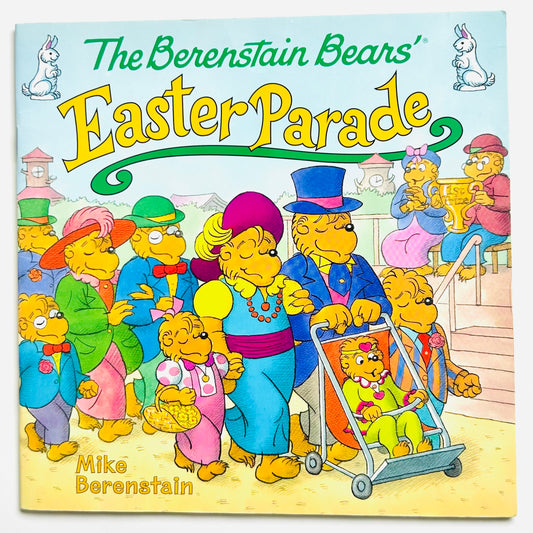 The Berenstain Bears' Easter Parade