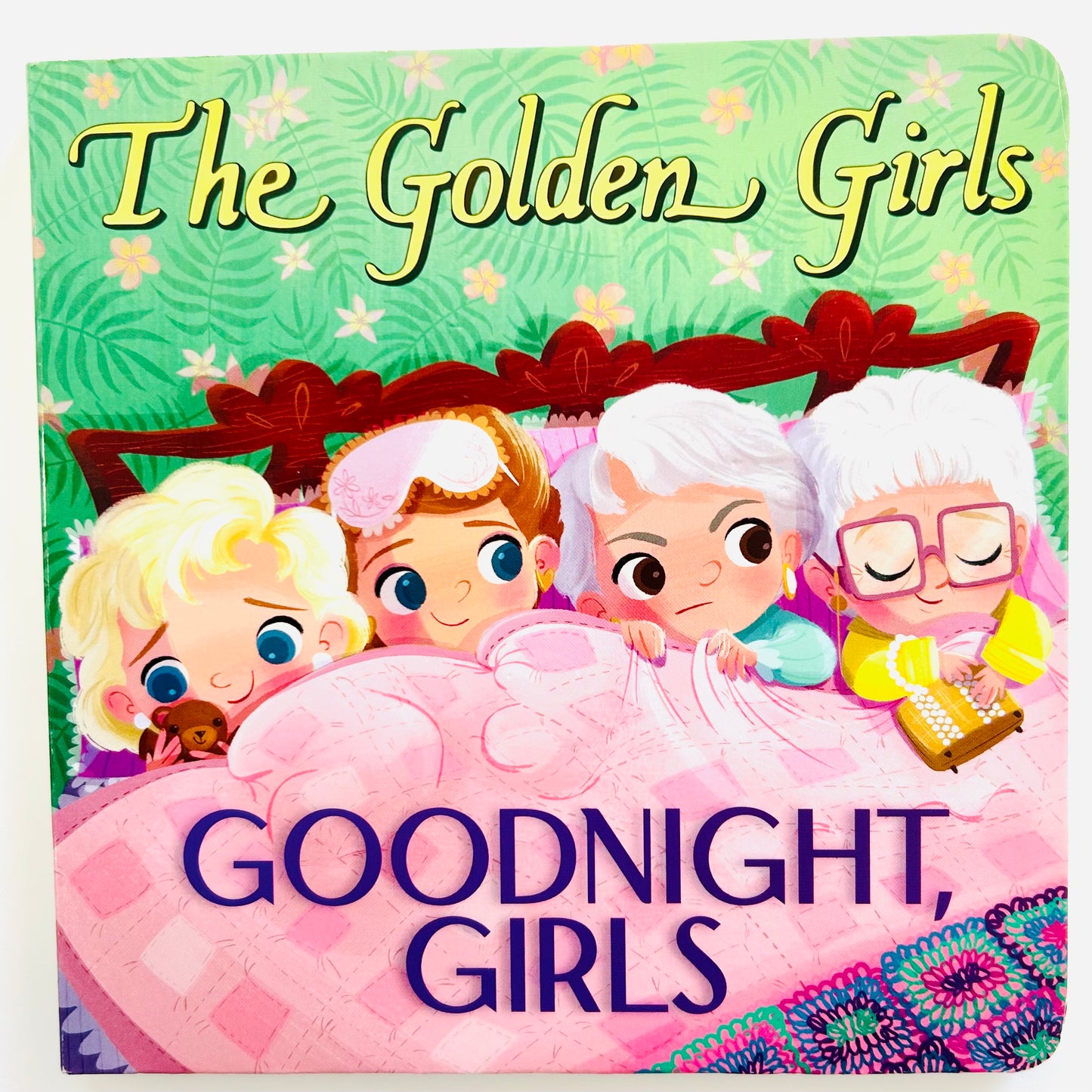 The Golden Girls: Goodnight Girls