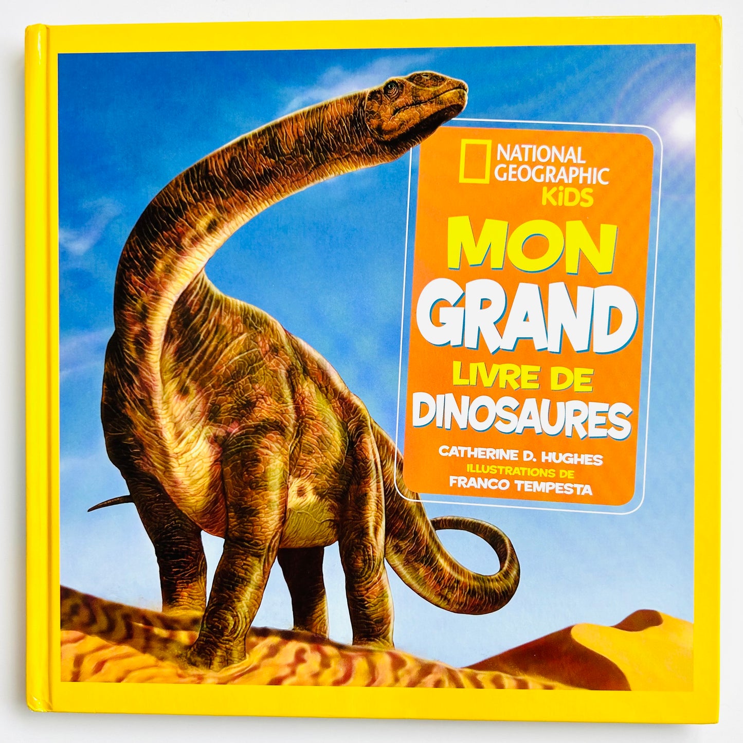 National Geographic Kids: Mon Grand Livre de Dinosaures