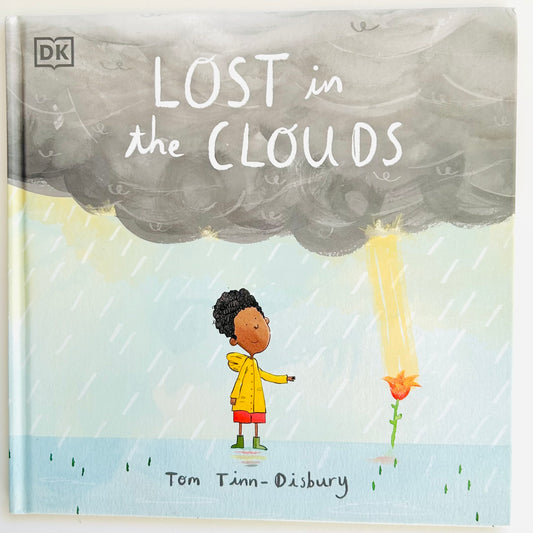 Lost in the Clouds: A gentle story to help children understand death and grief