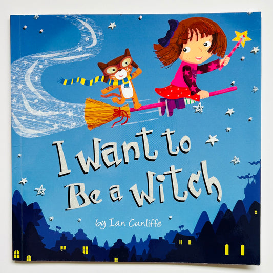 I Want to be a Witch