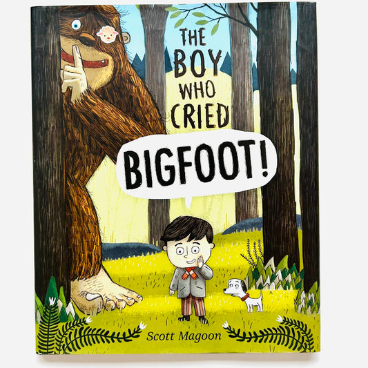 The Boy Who Cried Bigfoot!