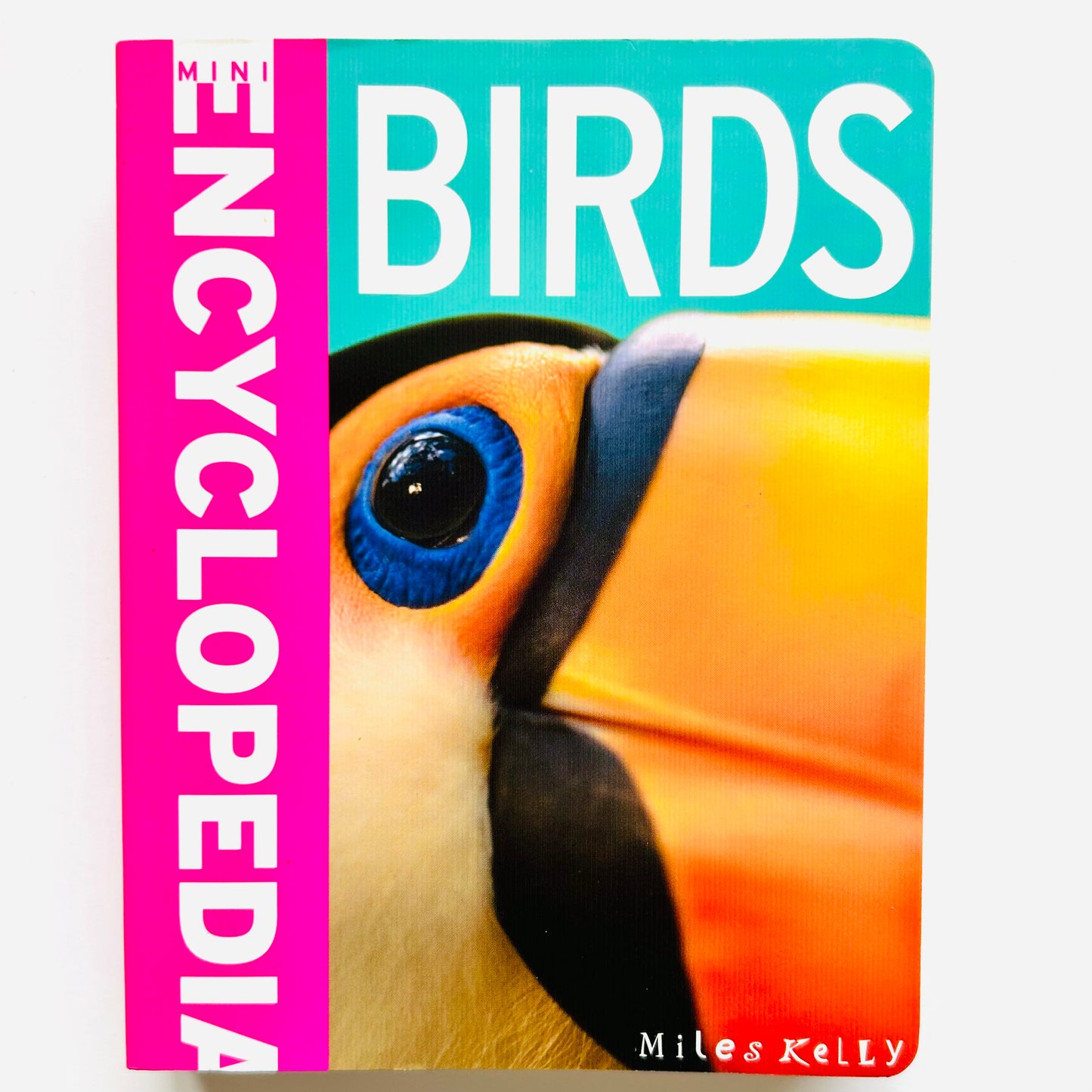 Mini Encyclopedia: Birds