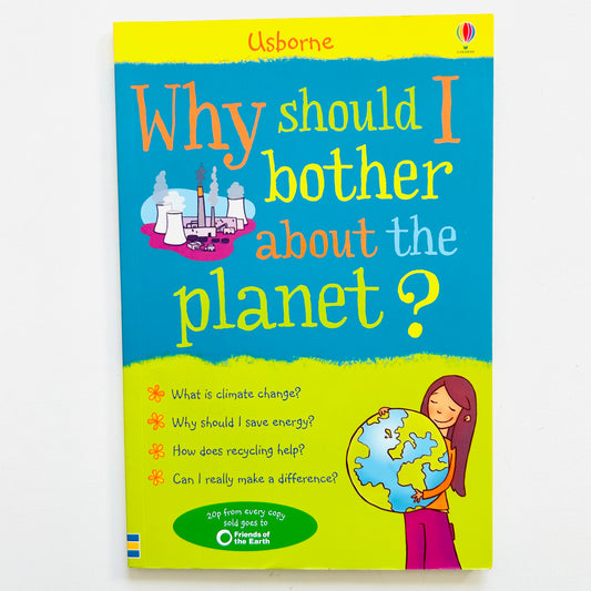 Usborne: Why Should I Bother About the Planet