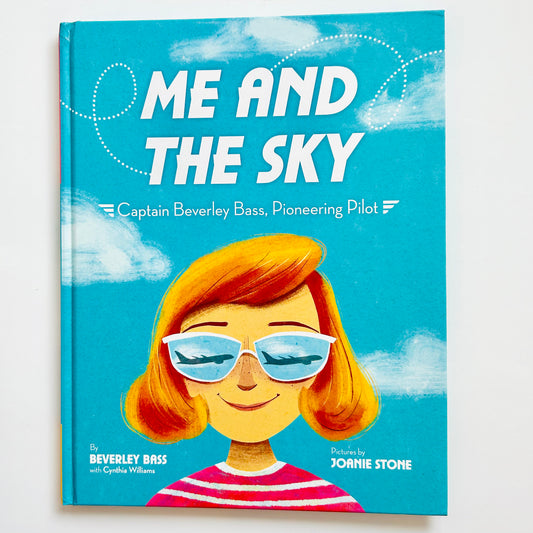 Me and the Sky: Captain Beverley Bass, Pioneering Pilot