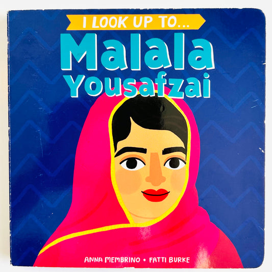 I Look Up To Malala Yousafzai