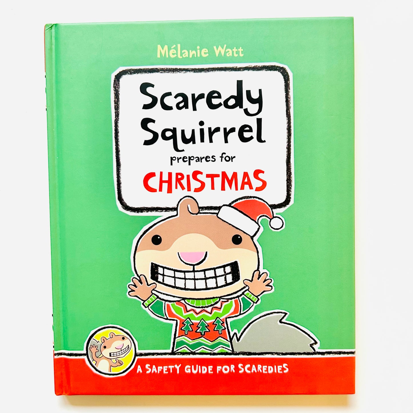 Scaredy Squirrel Prepares for Christmas