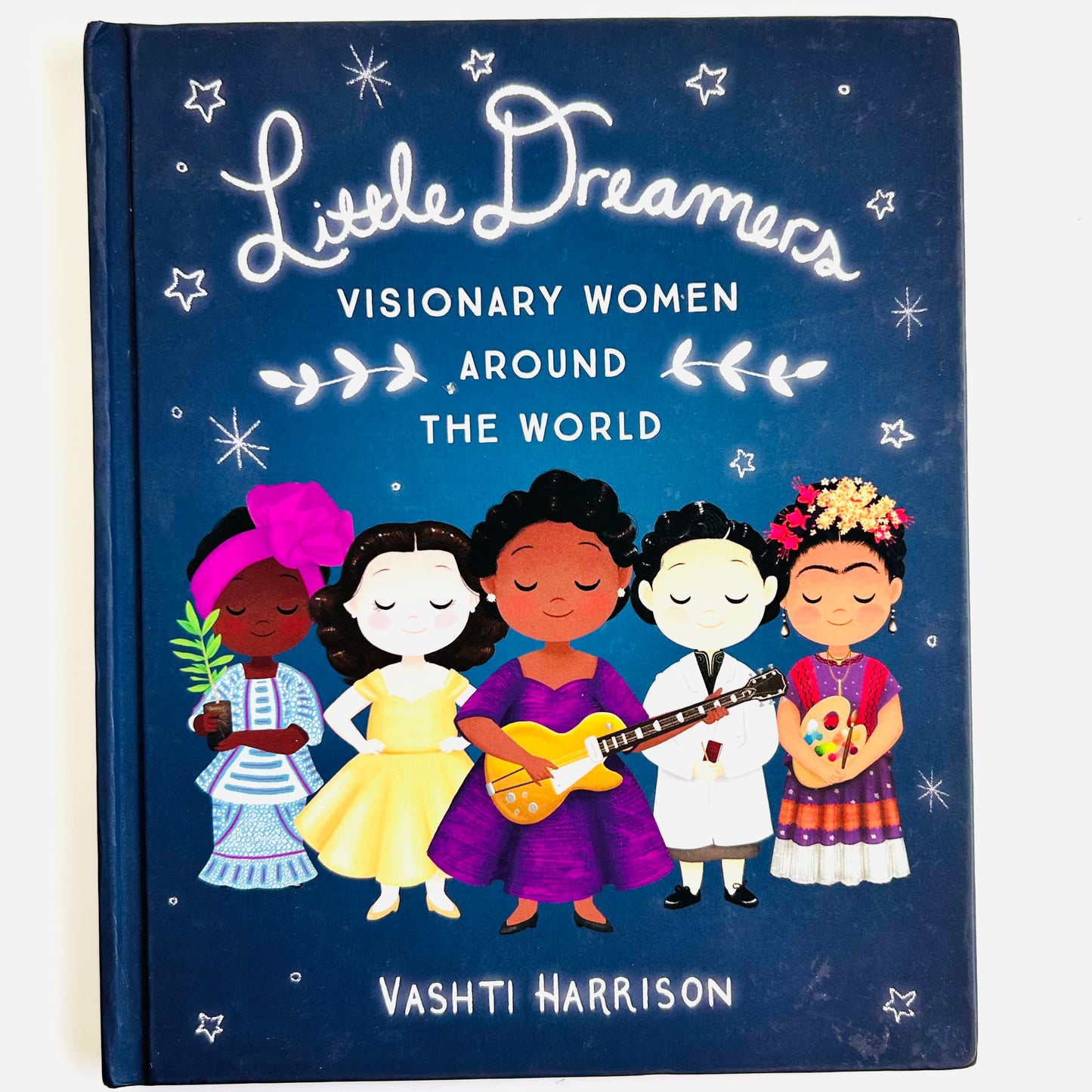 Little Dreamers: Visionary Women Around the World