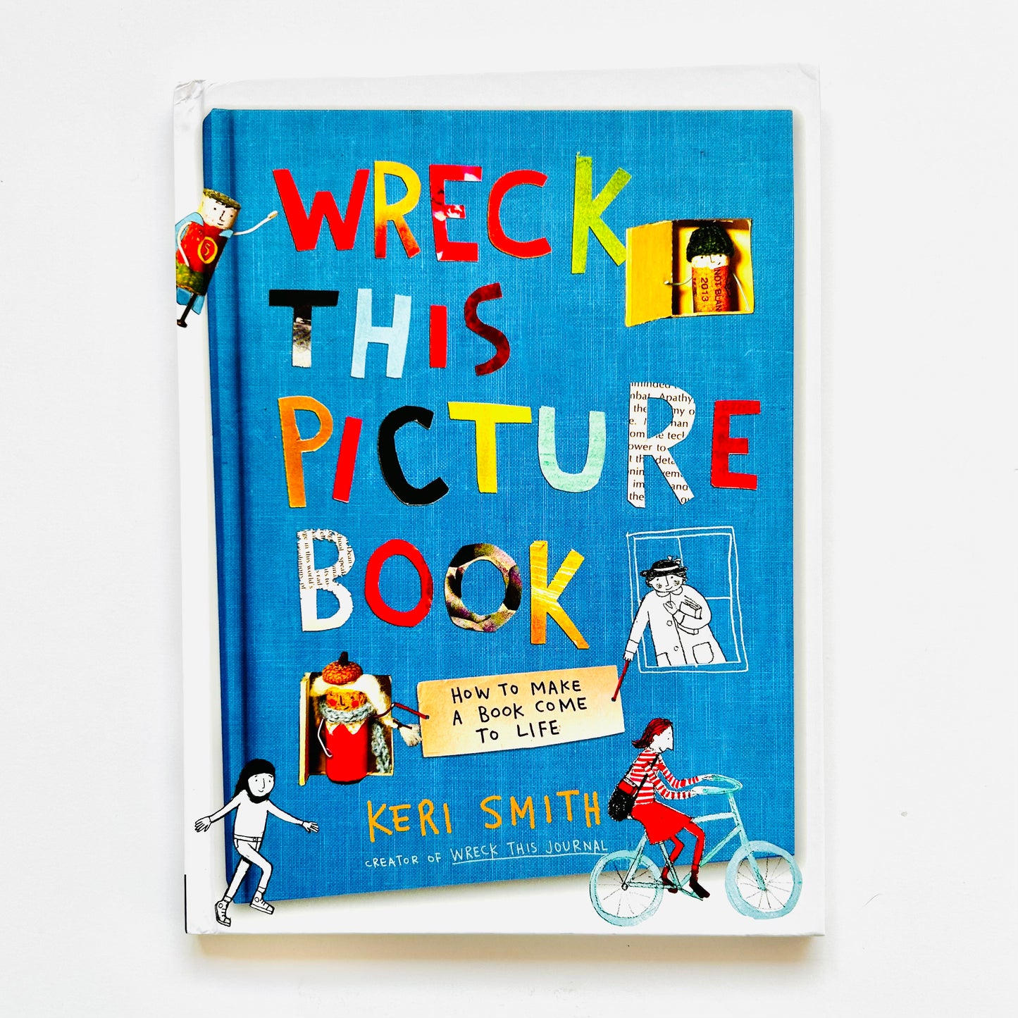 Wreck This Picture Book: How to Make a Book Come to Life