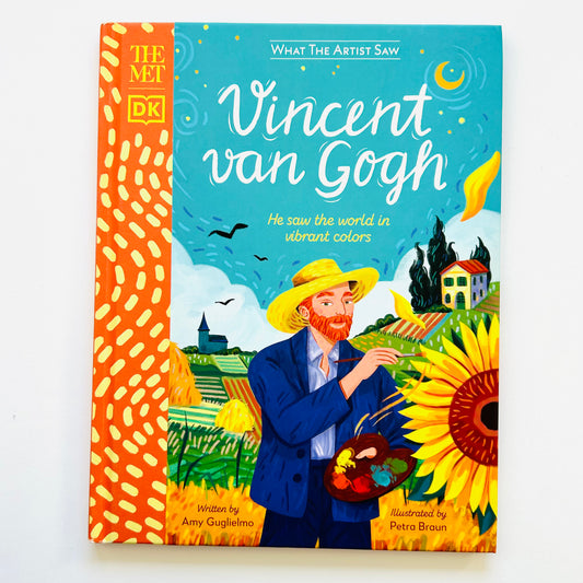 What the Artsit Saw: Vincent van Gogh