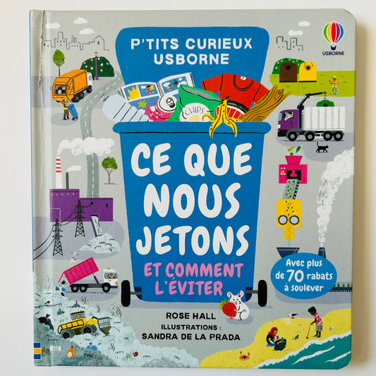 Ce que nous jetons et comment l'éviter - P'tits curieux Usborne