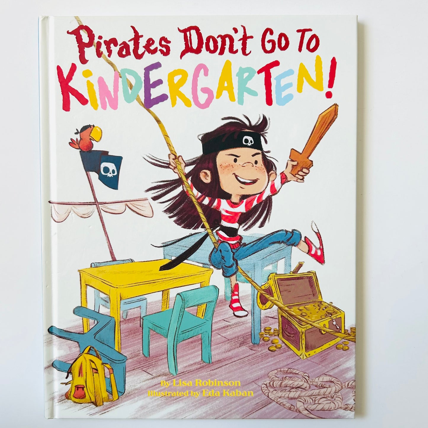 Pirates Don't Go to Kindergarten!