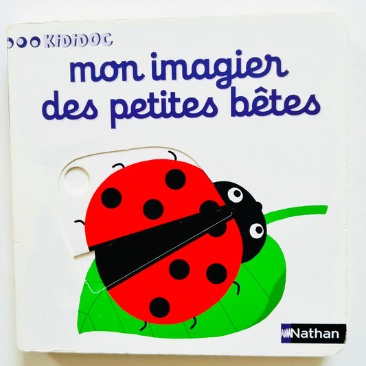 Mon imagier des petites betes