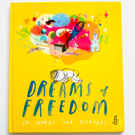 Dreams of Freedom