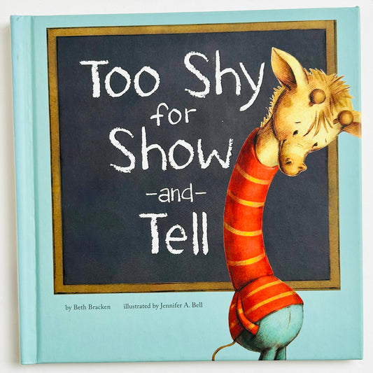 Too Shy for Show and Tell