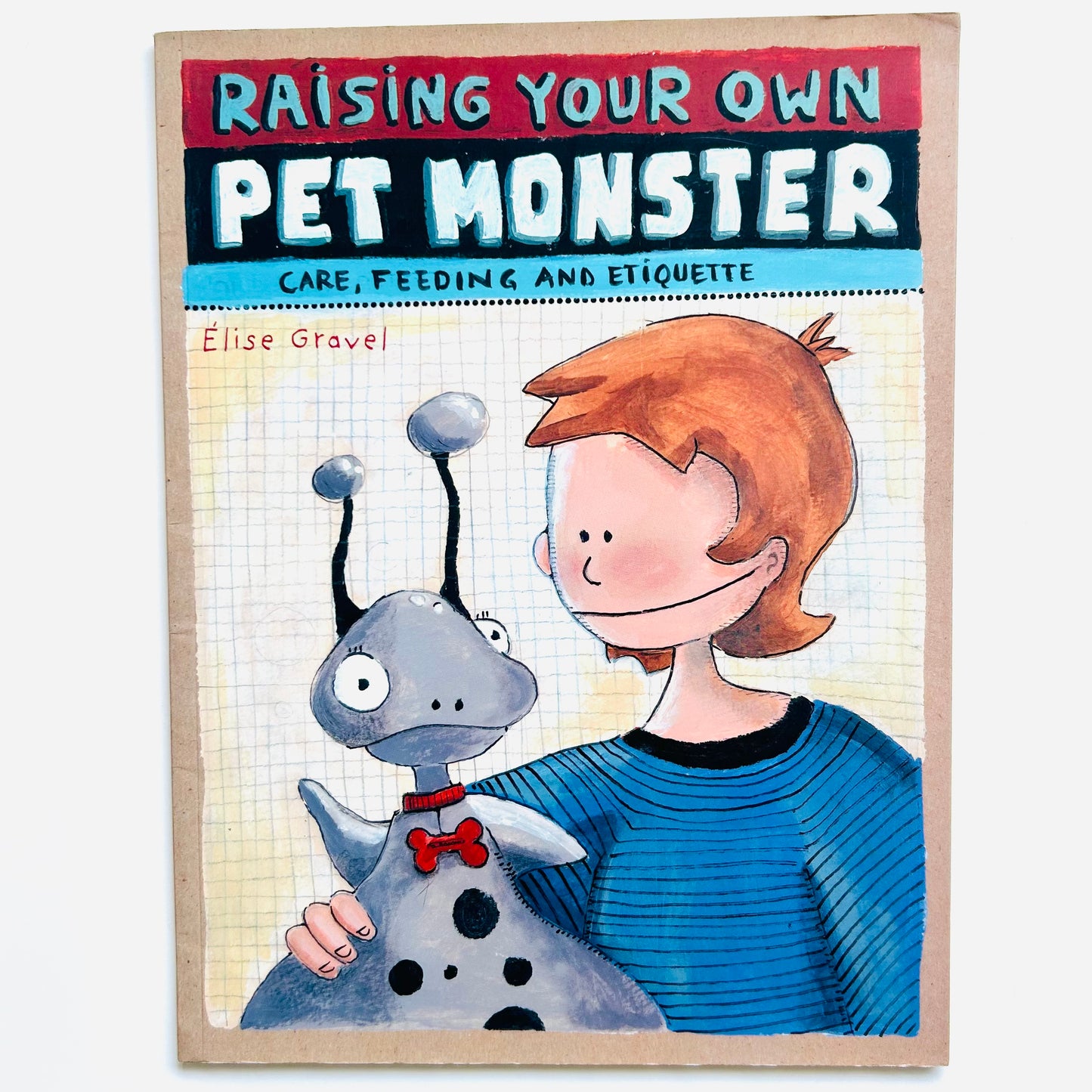 Raising Your Pet Monster: Care, Feeding, Etiquette