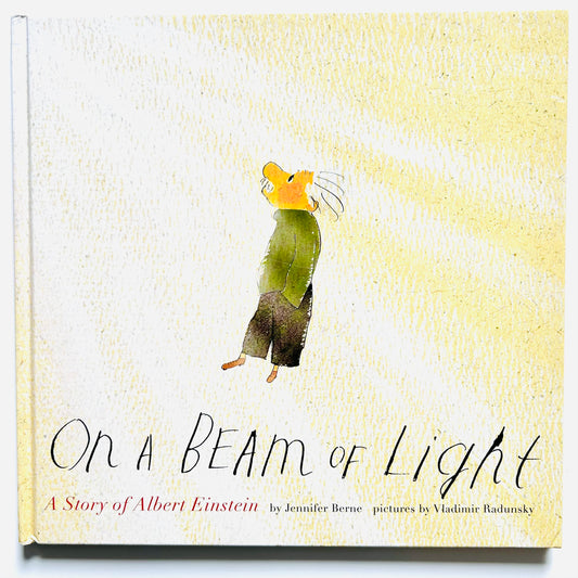 On a Beam of Light: A Story of Albert Einstein