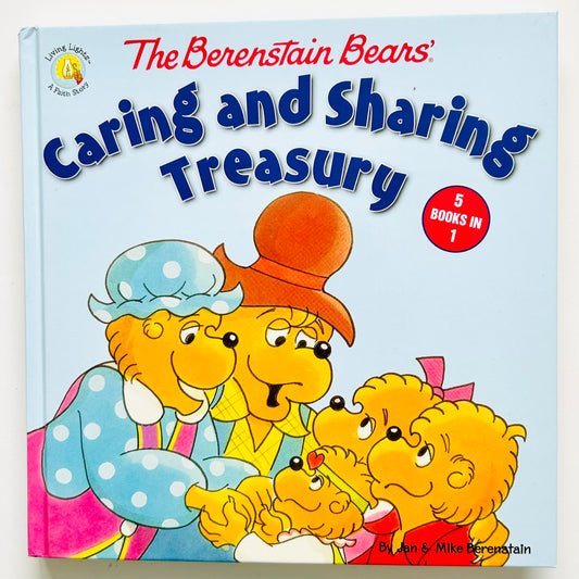 The Berenstain Bears' Caring and Sharing Treasury