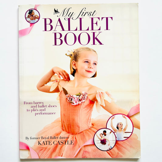 My First Ballet Book