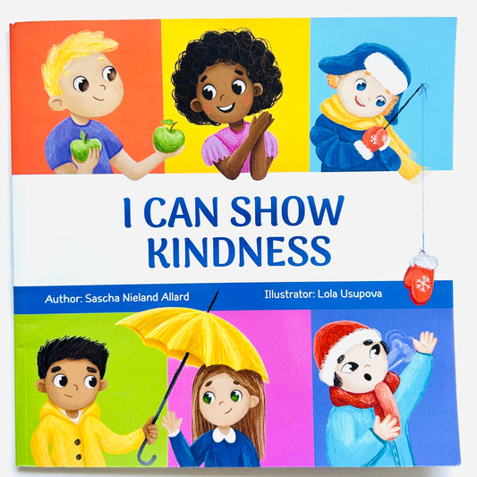 I Can Show Kindness