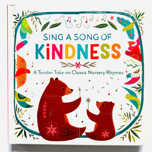 Sing a Song of Kindness