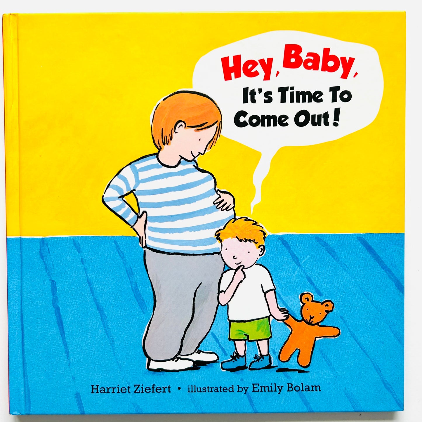 Hey, Baby, It's Time to Come Out!