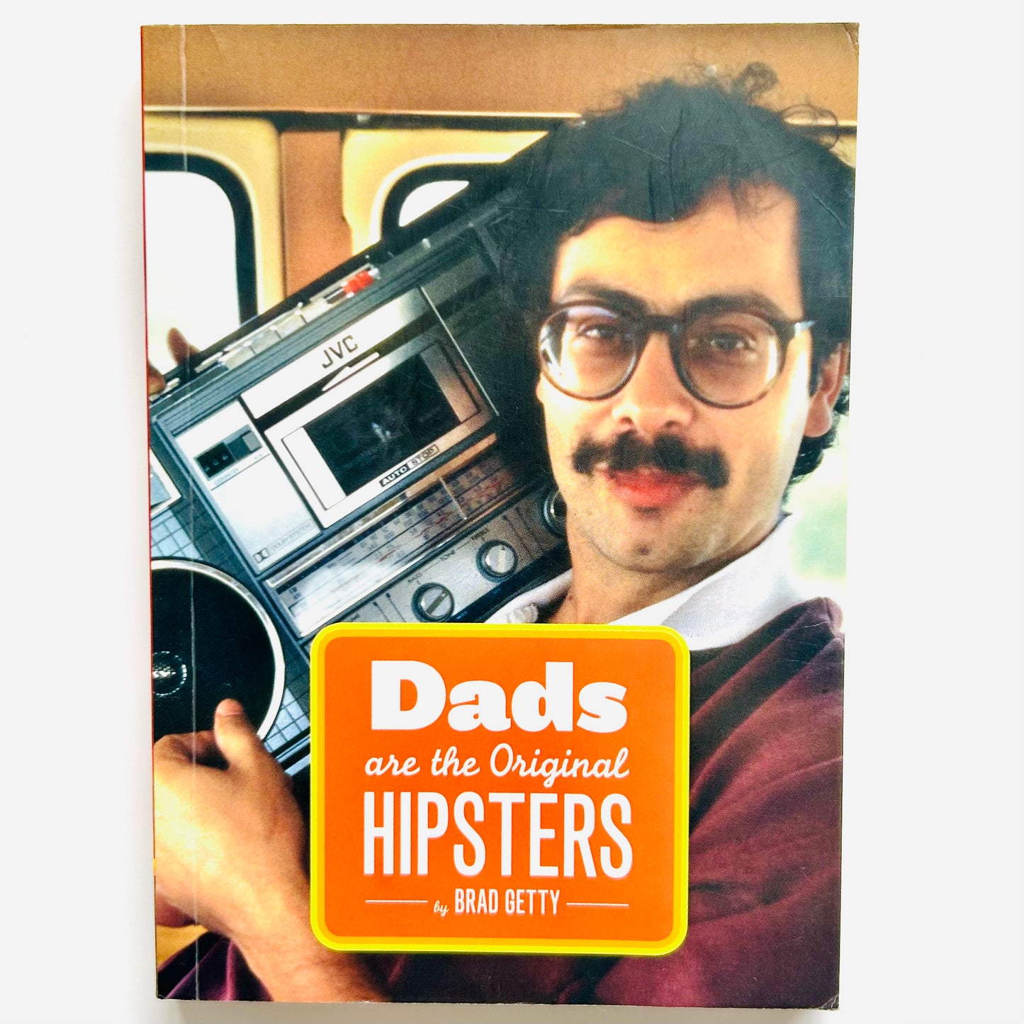 Dads Are the Original Hipsters