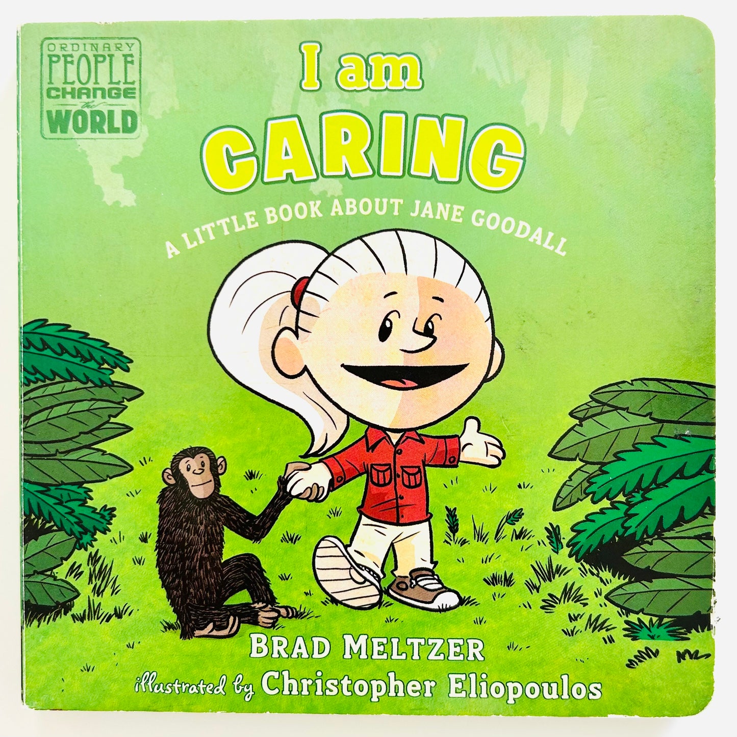 I Am Caring: A Little Book About Jane Goodall