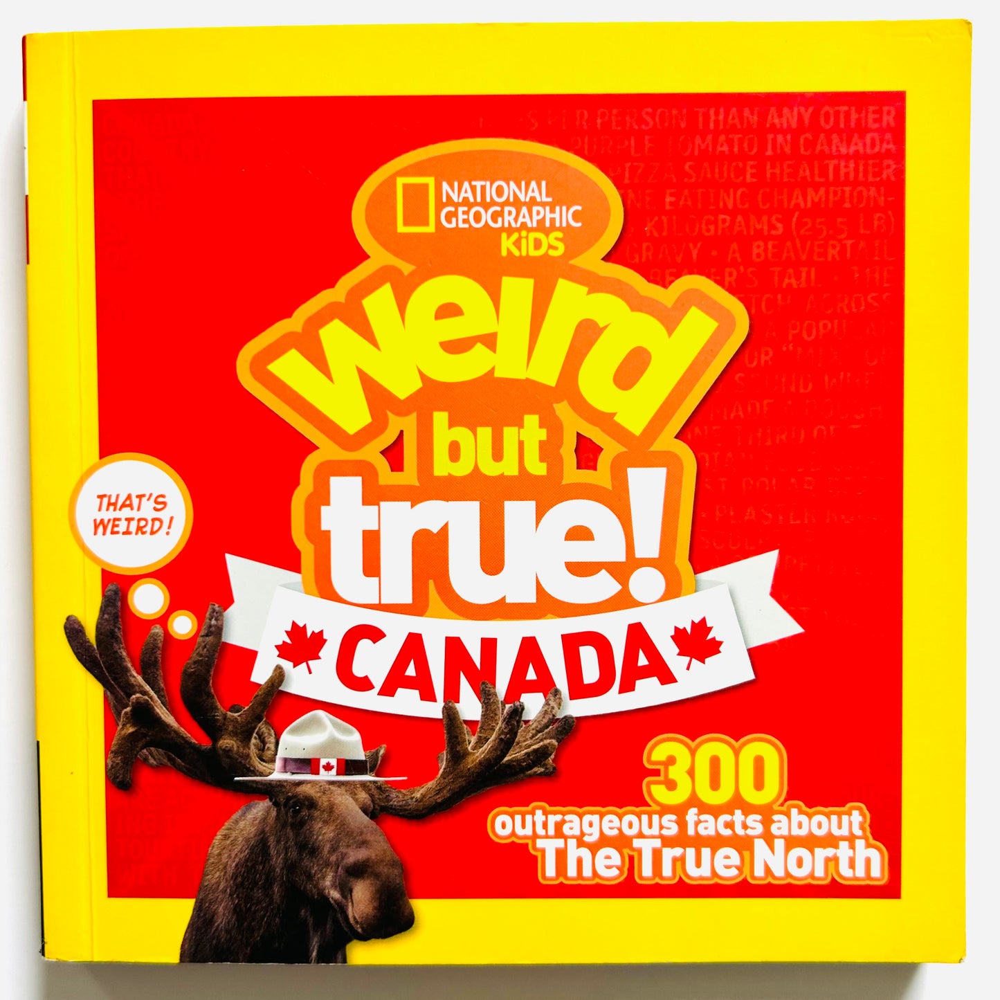 National Geographic Kids: Weird But True Canada