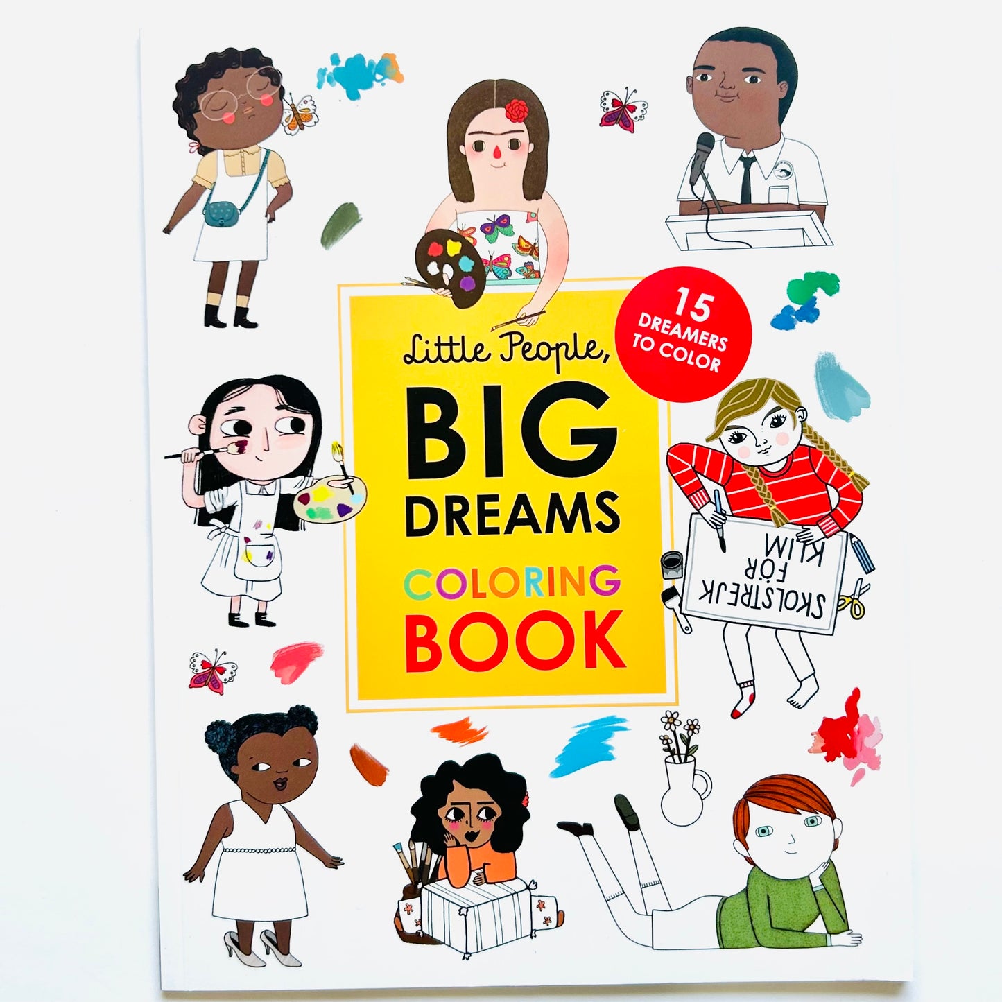 Little People, BIG DREAMS Coloring Book: 15 Dreamers to Color