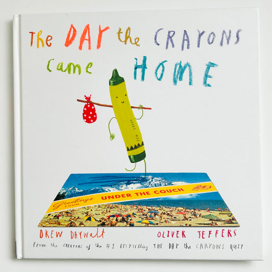 The Day the Crayons Came Home